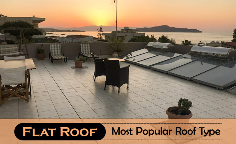 Flat Roof Most Popular Roof Type