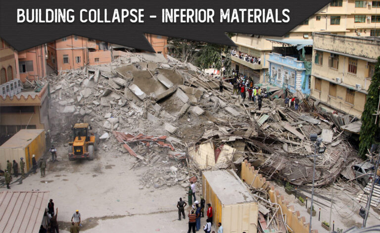 Building collapse Due to Use of Inferior Materials