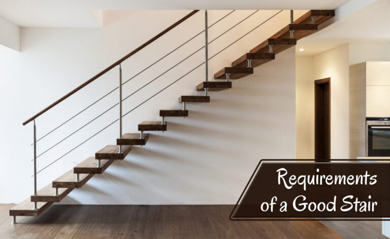 Requirements of a Good Stair