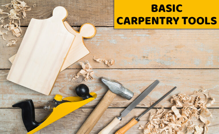Basic Carpentry Tools