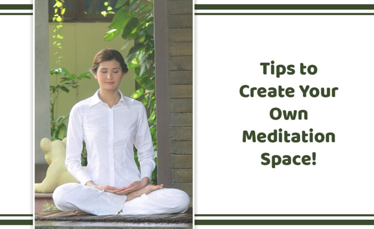 Tips to Create Your Own Meditation Space!