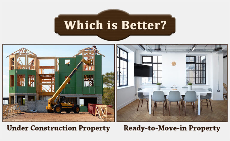 Under Constructing property or Ready-to-Move-in property