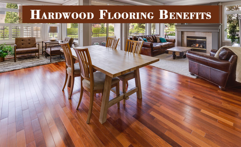 Hardwood Flooring Benefits