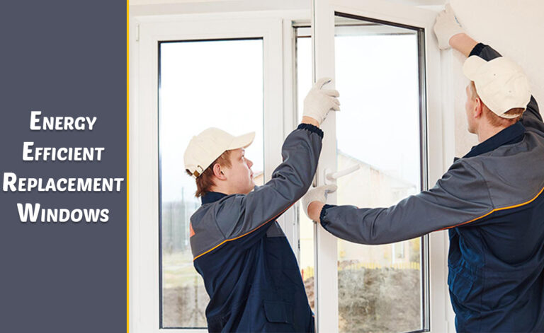 Energy-Efficient Window Replacement