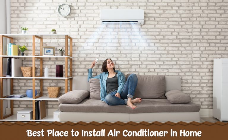 Best Place to Install Air Conditioner in Home