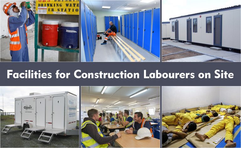 Facilities for Construction Labourers on Site