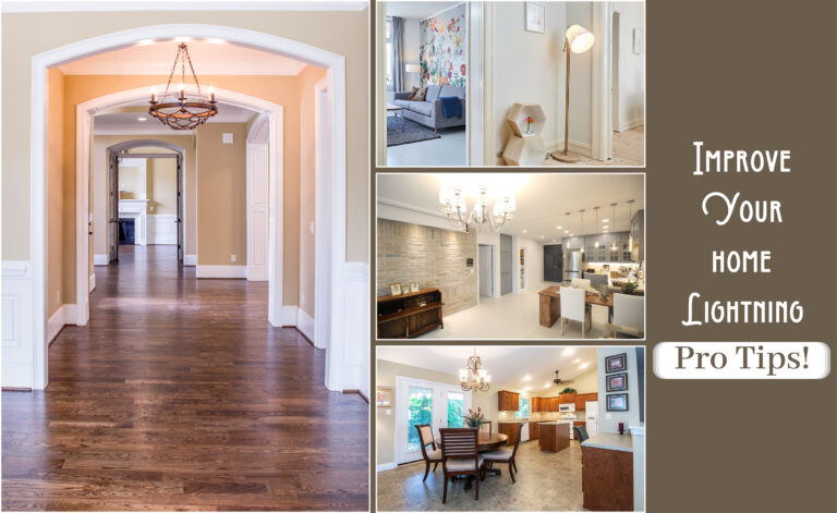 Improve Your Home Lighting Pro Tips!