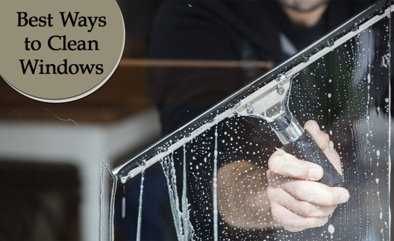 Best Ways to Clean Windows