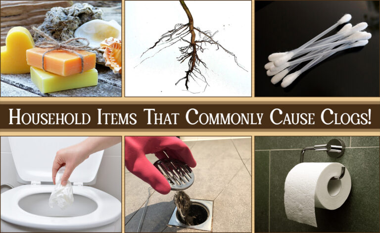 Household Items That Commonly Cause Clogs!