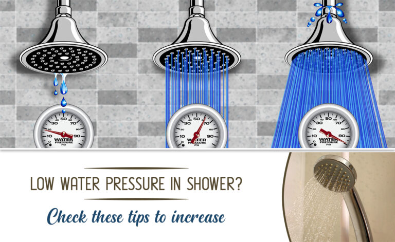 Low Water Pressure in Shower Check these Tips to Increase