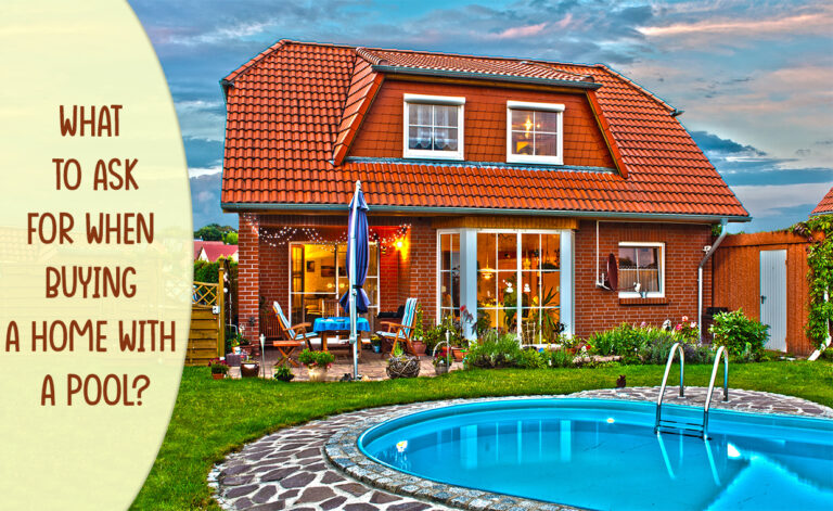What to ask for When Buying a Home with a Pool