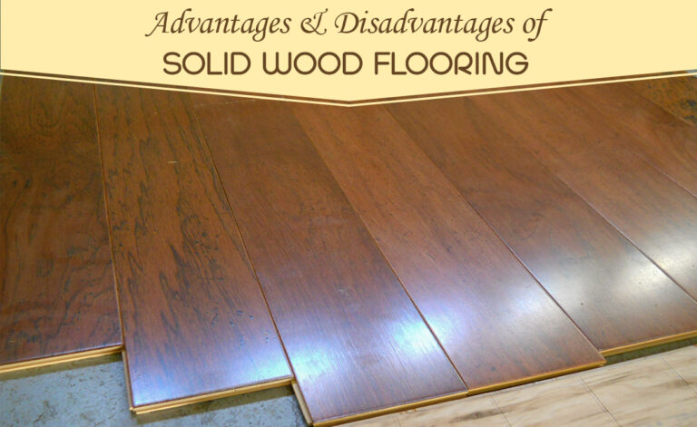 Advantages and Disadvantages of Solid Wood Flooring