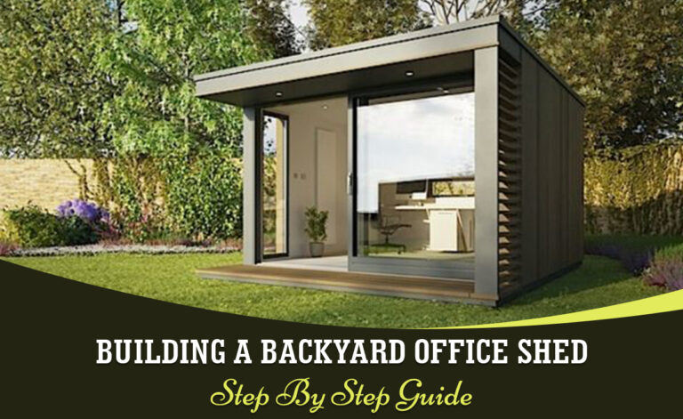 Build a Backyard Office Shed
