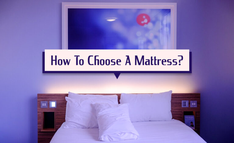 Choose the Right Mattress