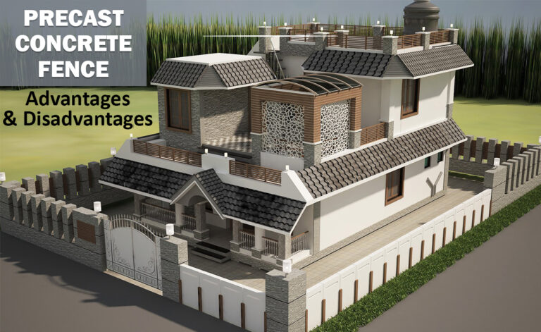 Precast Concrete Fence - Advantages & Disadvantages
