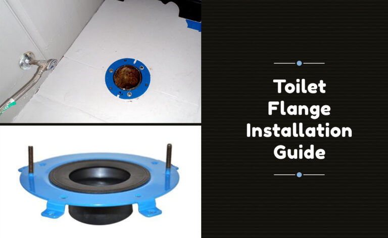 Toilet Flange Installation Guide