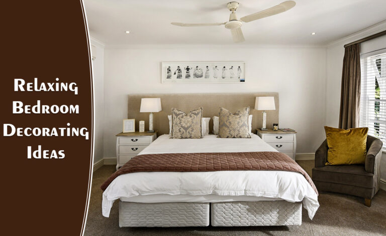 Relaxing Bedroom Decorating Ideas
