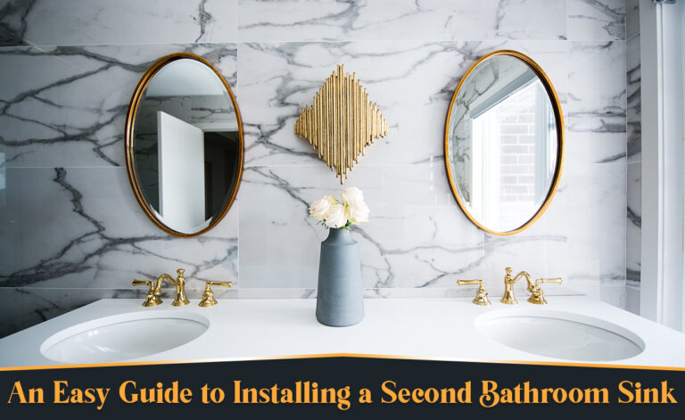 An Easy Guide to Installing a Second Bathroom Sink