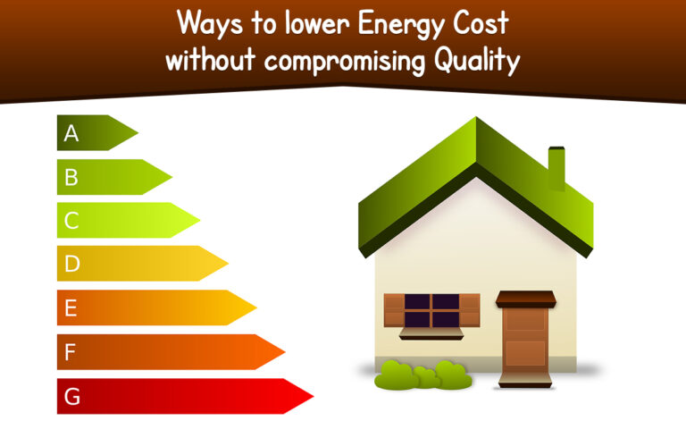 Ways to Lower Energy Cost without Compromising Quality