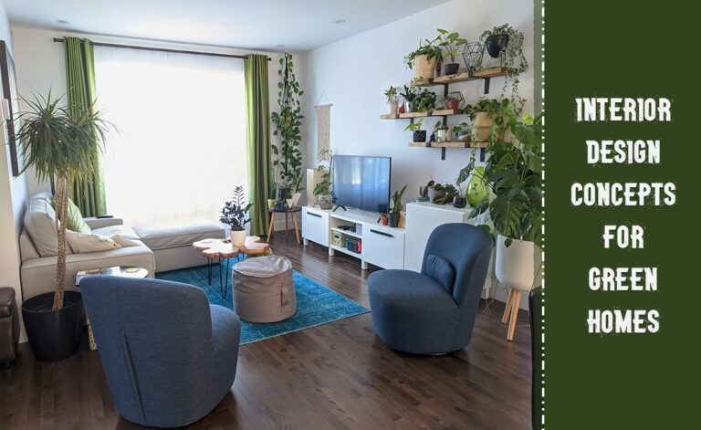 Interior Design Concepts For Green Homes