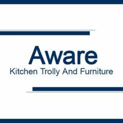 Aware Kitchen Trolly And Furniture