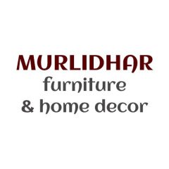 Murlidhar Furniture &amp; Home Decore