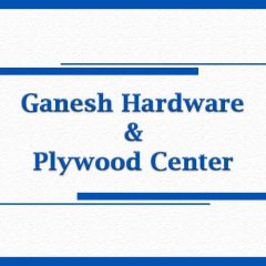 Ganesh Hardware & Plywood Center