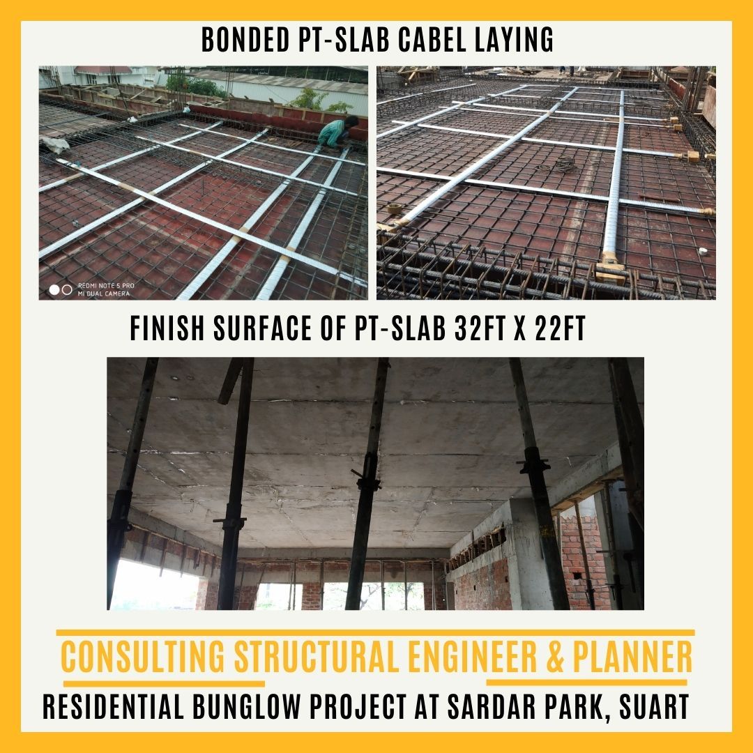 PT Slab design for Bungalow at Sardar Park , Surat