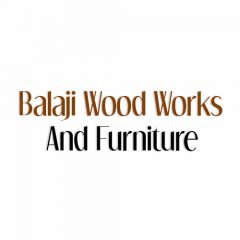 Balaji Wood Works And Furniture