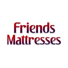 Friends Mattresses