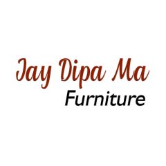 Jay Dipa Ma Furniture