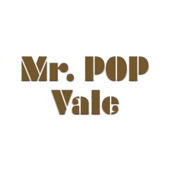 Mr. POP Vale