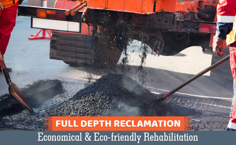 Advantages of Full-Depth Reclamation