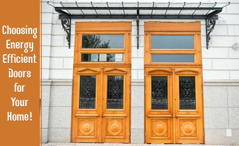 Choosing the Best Energy Efficient Doors