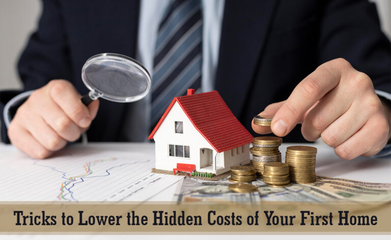 Tricks to reduce the hidden cost buying a home