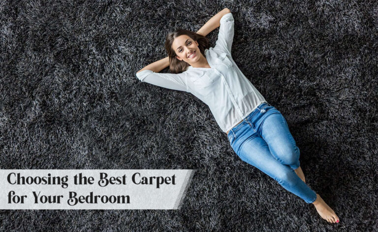 Choosing the Best Carpet for Your Bedroom
