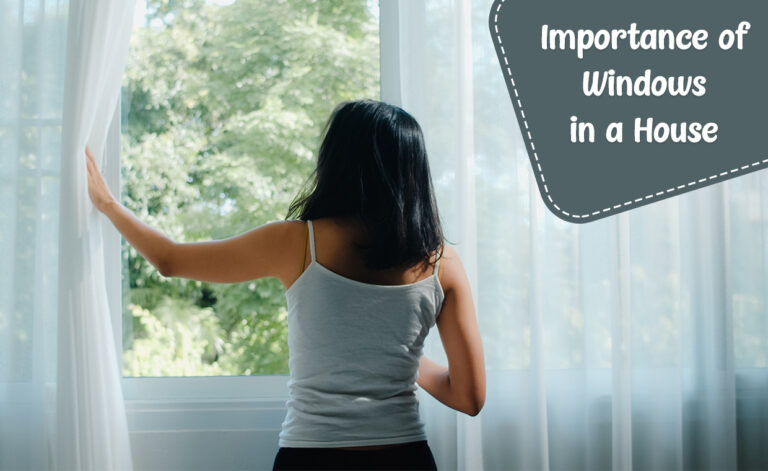 Importance of Windows in a House