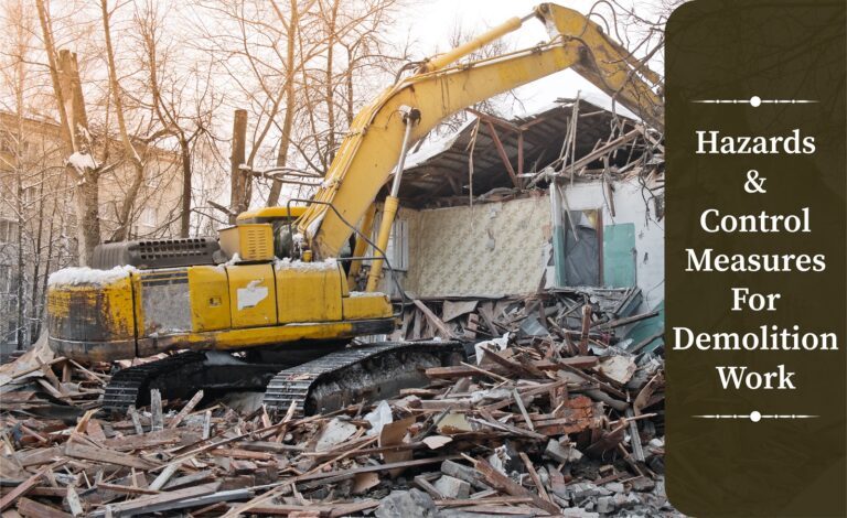 Hazards & Control Measures For Demolition Work