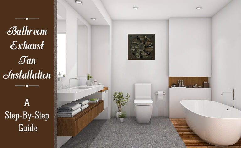 How To Install A Bathroom Exhaust Fan