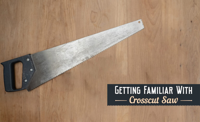 What is Crosscut Saw?