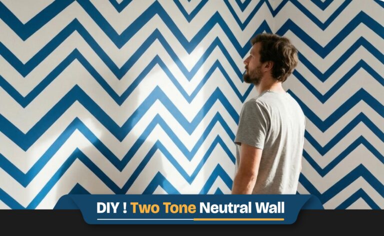 How To Paint Two Tone Walls In Neutrals