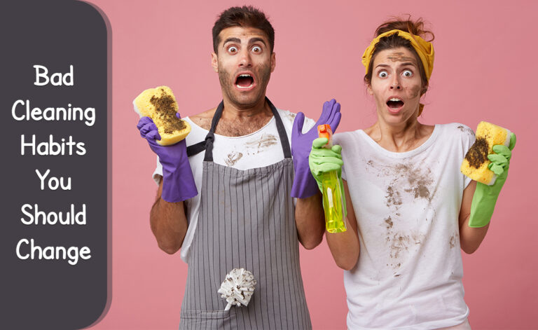 Bad Cleaning Habits You Should Change