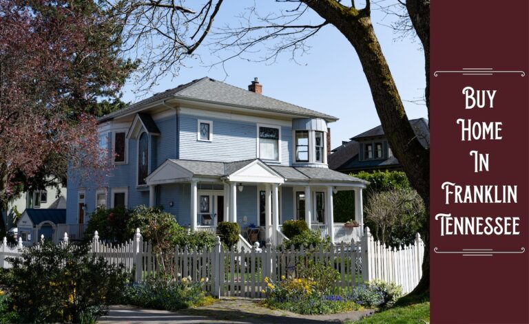 Buying a house in Franklin TN