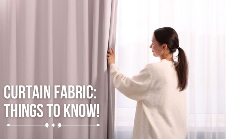 Curtain Fabric Things to Know