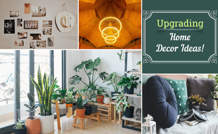 Home Decor Upgrading Ideas