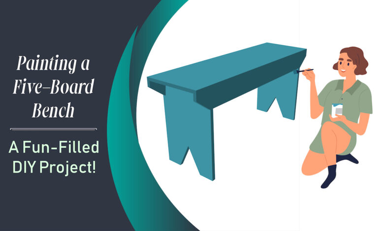 How To Paint A Five-Board Bench