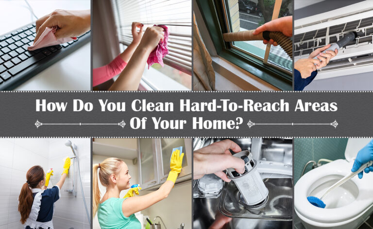 Clean Hard To Reach Places