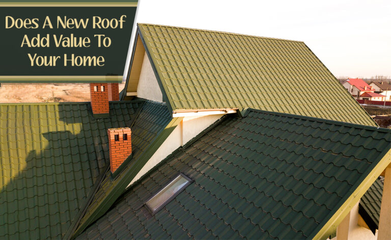 Does A New Roof Add Value To Your Home