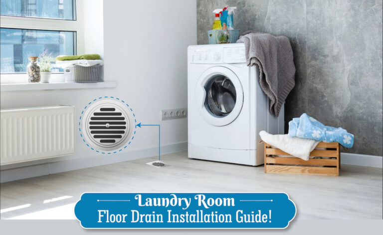 Floor Drain For The Laundry Room