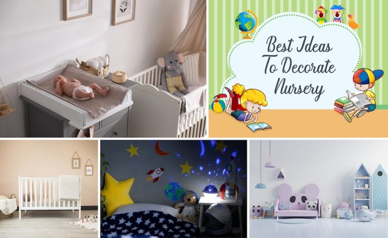 Best Ideas To Decorate Nursery